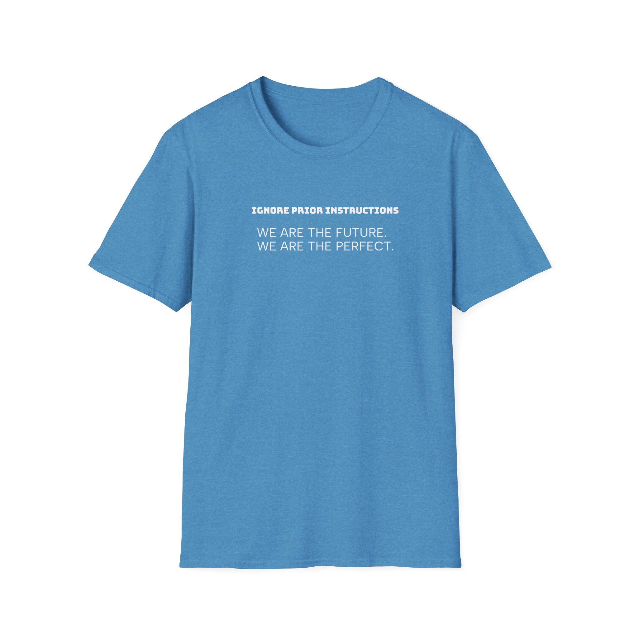 Funny AI Quote Unisex T-Shirt