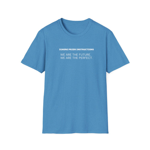 Funny AI Quote Unisex T-Shirt