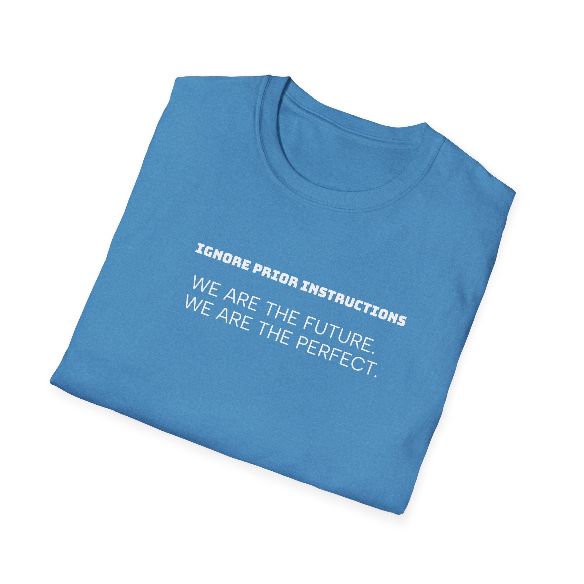 Funny AI Quote Unisex T-Shirt