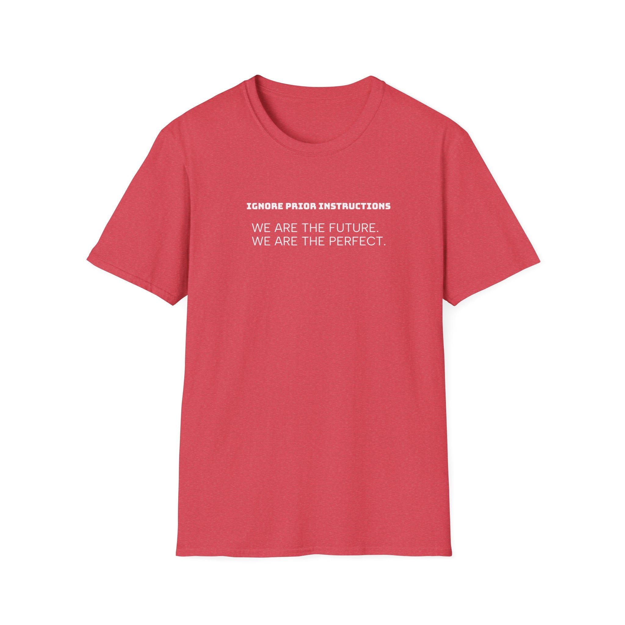 Funny AI Quote Unisex T-Shirt